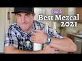 Best Mezcal 2021 - Top 5