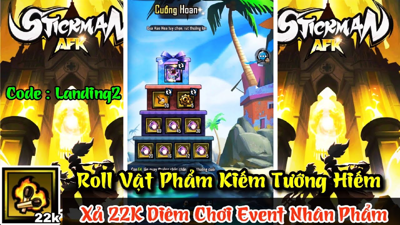 Stickman Afk - Xả 22K Diêm Event Ngày Lễ Vui Vẻ Test Nhân Phẩm - Code  Stickman Afk - Youtube