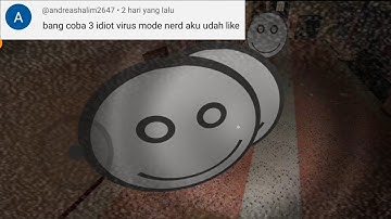 3 Idiot Virus Mode Nerd - Nextbot chasing Part 239