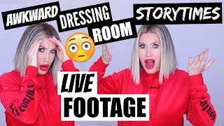 AWKWARD DRESSING ROOM STORYTIMES