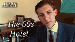 ASMR - Hotel concierge checks you in, vintage personal attention asmr for sleep 😴