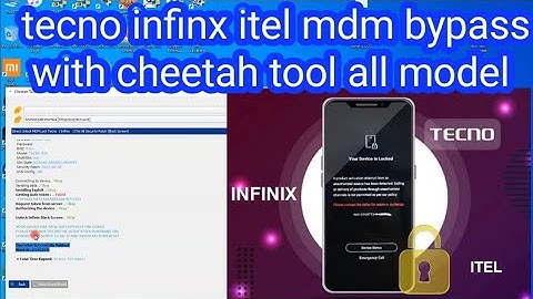 tecno infinx itel mdm bypass with cheetah tool all model