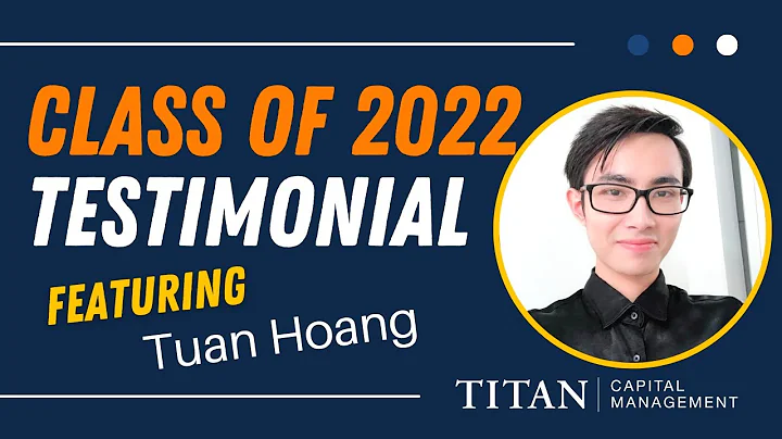Class of 2022 Testimonial feat. Tuan Hoang