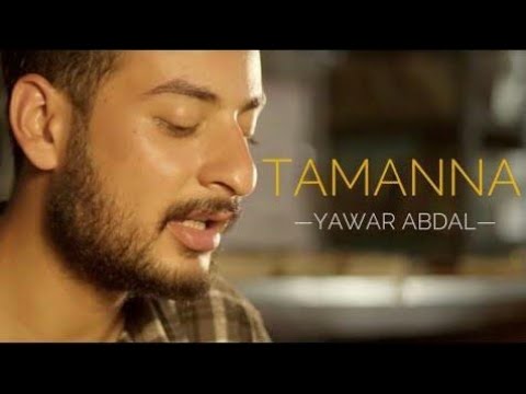 Tamanna   Yawar Abdal  Latest Kashmiri Hit Song  FULL KASHMIRI SONG WITH ENGLISH TRANSLATION