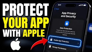 How to Protect Your Mobile App with Apple - Step By Step