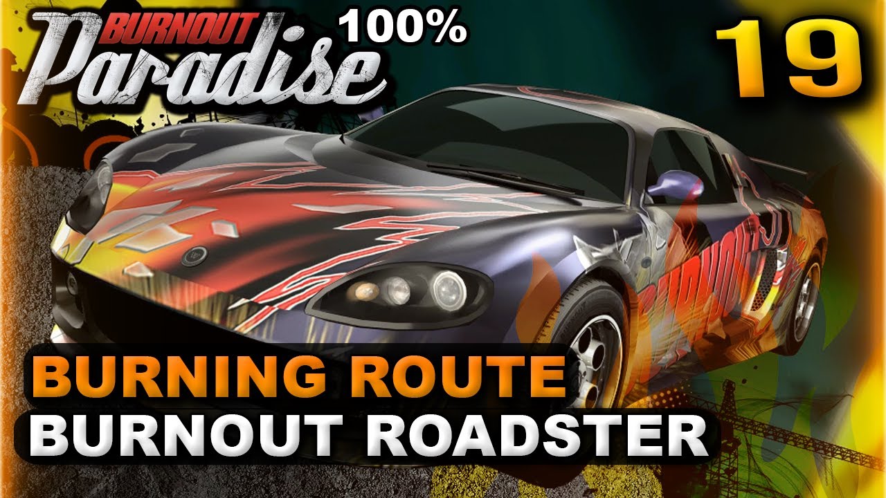 Burnout Paradise 100% - Burning Route: Burnout Roadster