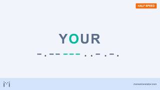 Your in Morse code