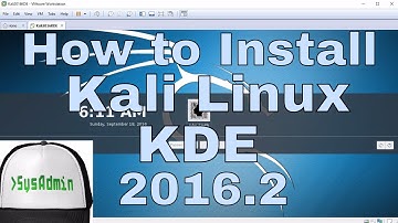 How to Install Kali Linux 2016.2 KDE Plasma 5 + Review + VMware Tools on VMware Workstation