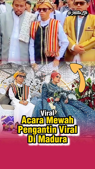 Acara Mewah Pengantin Viral Di Madura