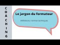 Le jargon du formateur a comprendre pour quon se comprennetermestechniquesdfinitionsformation