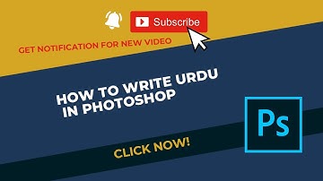 How To Write Urdu in Photoshop 7.0, Cs6, Cs5, Cs3, Cc Without Inpage Tutorial in Urdu/Hindi