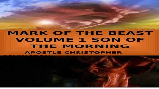 MARK OF THE BEAST VOLUME 1 SON OF THE MORNING CHAPTER 6 GOD OF THIS WORLD
