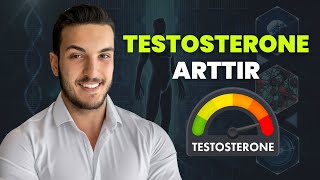 Maksimum Testosteron Doğal Yollardan Nasıl Arttırılır ?