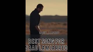 Best song for saad lamjarred 😍