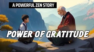 Details Power Of Gratitude | A Life Changing Zen Story Update