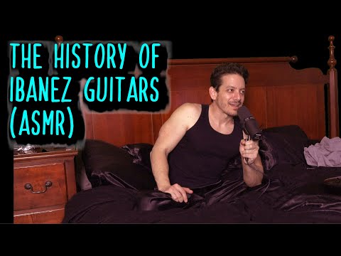 The History of Ibanez (ASMR) (Credit: Josh Gardner Writing for Guitar.com) #ASMR #WHISPERING #SLEEP