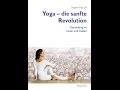 &quot;Yoga – Die sanfte Revolution&quot; – Sangeet Singh Gill