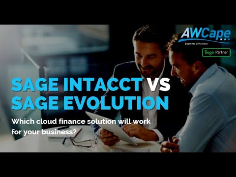 Sage Intacct vs Sage Evolution | Which cloud finance solution will work for your business? - YouTube