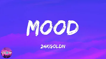 24kgoldn - Mood (feat. iann dior) (lyrics)