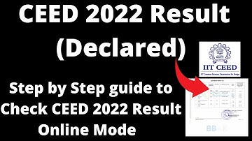 CEED 2022 Result (Declared) - How to Check Official CEED 2022 Result Online  Mode