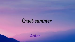 Cruel summer | Taylor Swift | lyrics