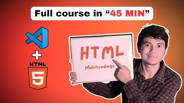 HTML Tutorial for Beginners – Complete Course in 45 Min (2025)