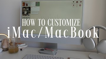 How To Customize your iMac and MacBook | Set Up, Aesthetic Widgets