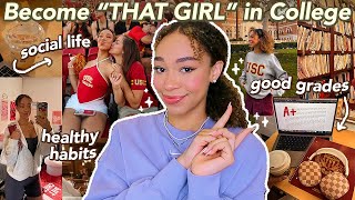 How to Become 'That Girl' in College (glowup tips, perfect student, mental health advice)
