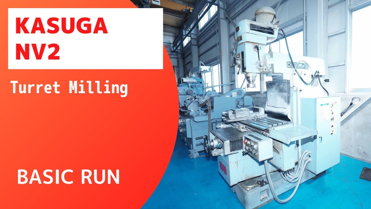 Stock introduction】KASUGA NV2 Turret Milling - YouTube