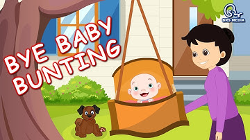 Nursery Rhymes - Bye Baby Bunting