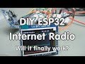 #195 DIY Internet Radio using an ESP32 (Arduino IDE)