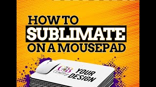 HOW TO SUBLIMATE ON A MOUSEPAD USING CRAFTING BESTIES SUBLIMATION PAPER