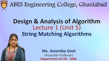 Lecture-1 (Unit 5) || String Matching Algorithms || Design and Analysis of Algorithm (DAA)