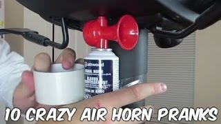 10 Crazy Air Horn Pranks To Play On Your Friends And Family