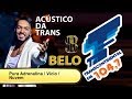 Cantor Belo - Pura Adrenalina / Vício / Nuvem