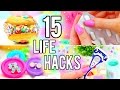 15 LIFE HACKS YOU NEED TO KNOW!