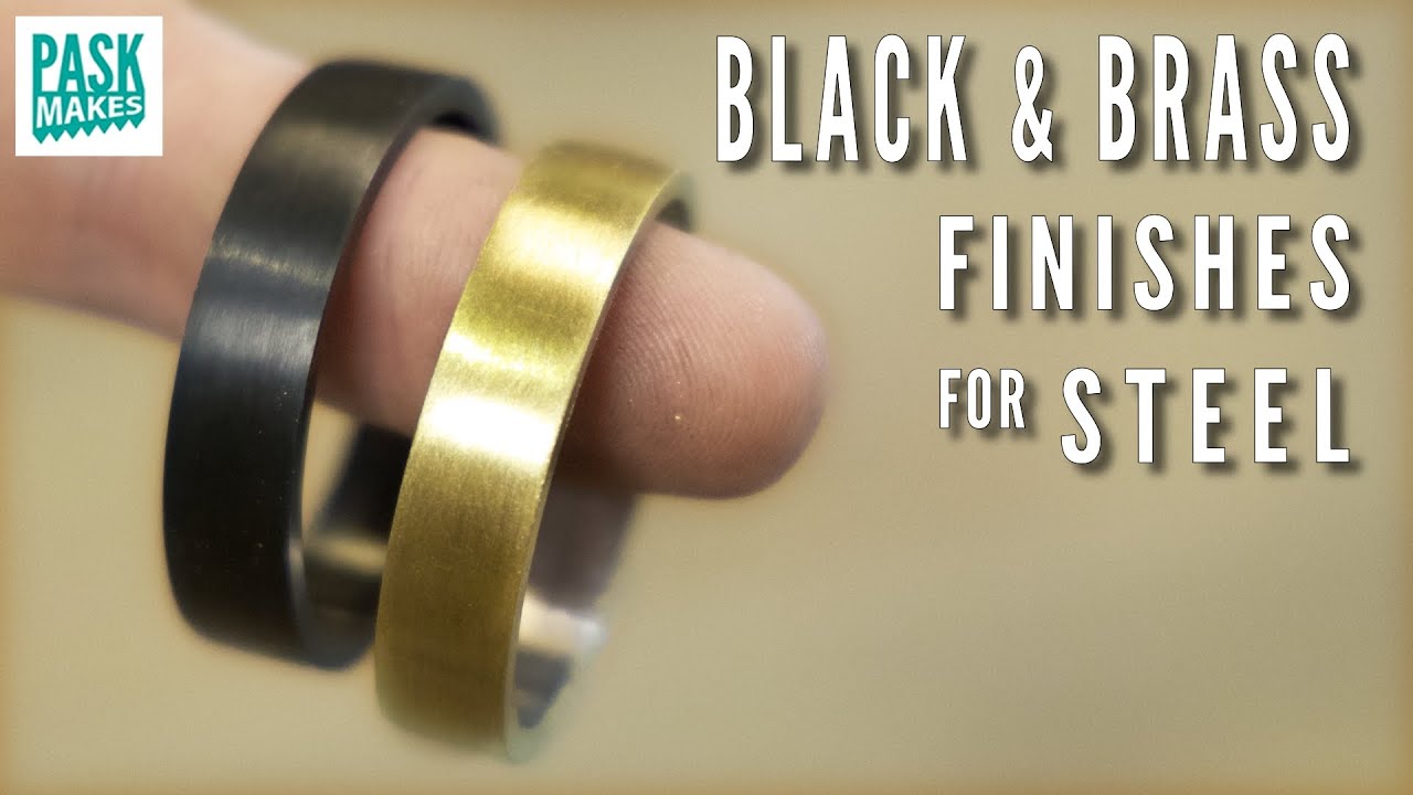 Easy Brass & Black Finishes for Steel 