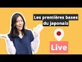 Tout ce quil te faut pour bien dmarrer lapprentissage du japonais 