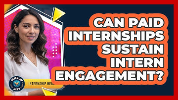 Can Paid Internships Sustain Intern Engagement?