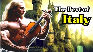 The BEST of Classical Music -  Vivaldi, Verdi, Scarlatti, Rossini and Clementi.