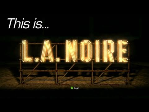 This is... L.A. Noire