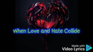 When Love And Hate Collide  Jimmy Marquez S