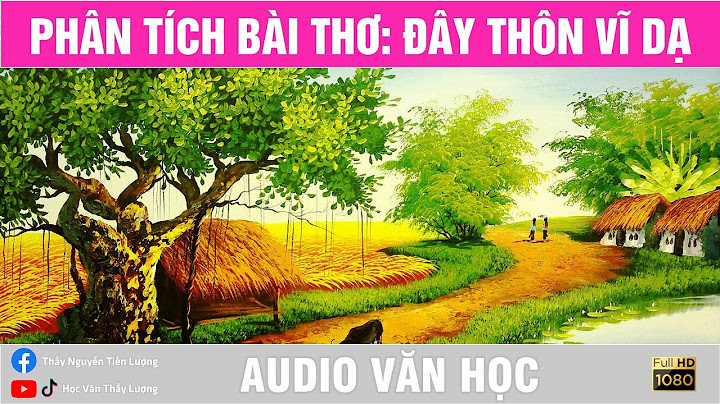 Đánh giá bài thơ đây thôn vĩ dạ