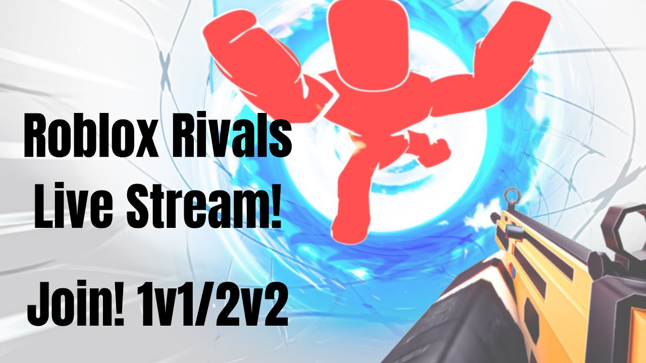 🔴Roblox Rivals Live Stream! | 1v1 & 2v2 | Join Up! - YouTube