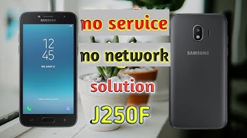Samsung J250f (J2-2018)  No Service No Network 100% Solution