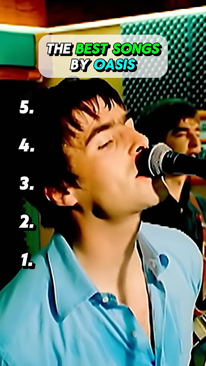 The Best Songs By Oasis (Part 2) 🎶
