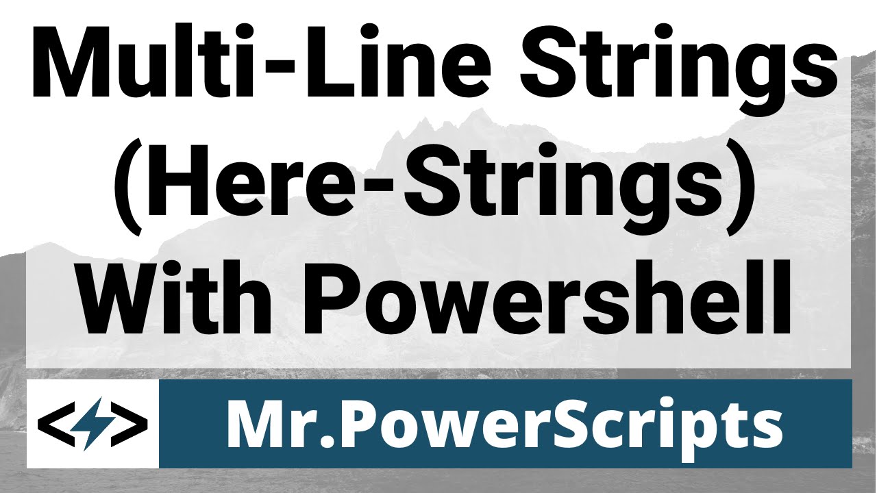 Here-Strings In Powershell: Retain Format Of Multi-Line Strings