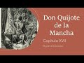 Don Quijote de la Mancha - Parte 1 - Capítulo XVII - Miguel de Cervantes - audiolibro