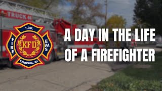 A Day in the life of a Firefighter  Kenosha Fire Department