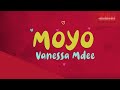 Vanessa Mdee Moyo With Lyrics